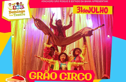 “Grão Circo”: Espetáculo será apresentado no Teatro Amélio Amorim, neste domingo (31)