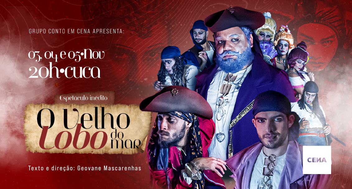“O velho lobo do mar”: Espetáculo entra em cartaz no Teatro do Cuca em novembro