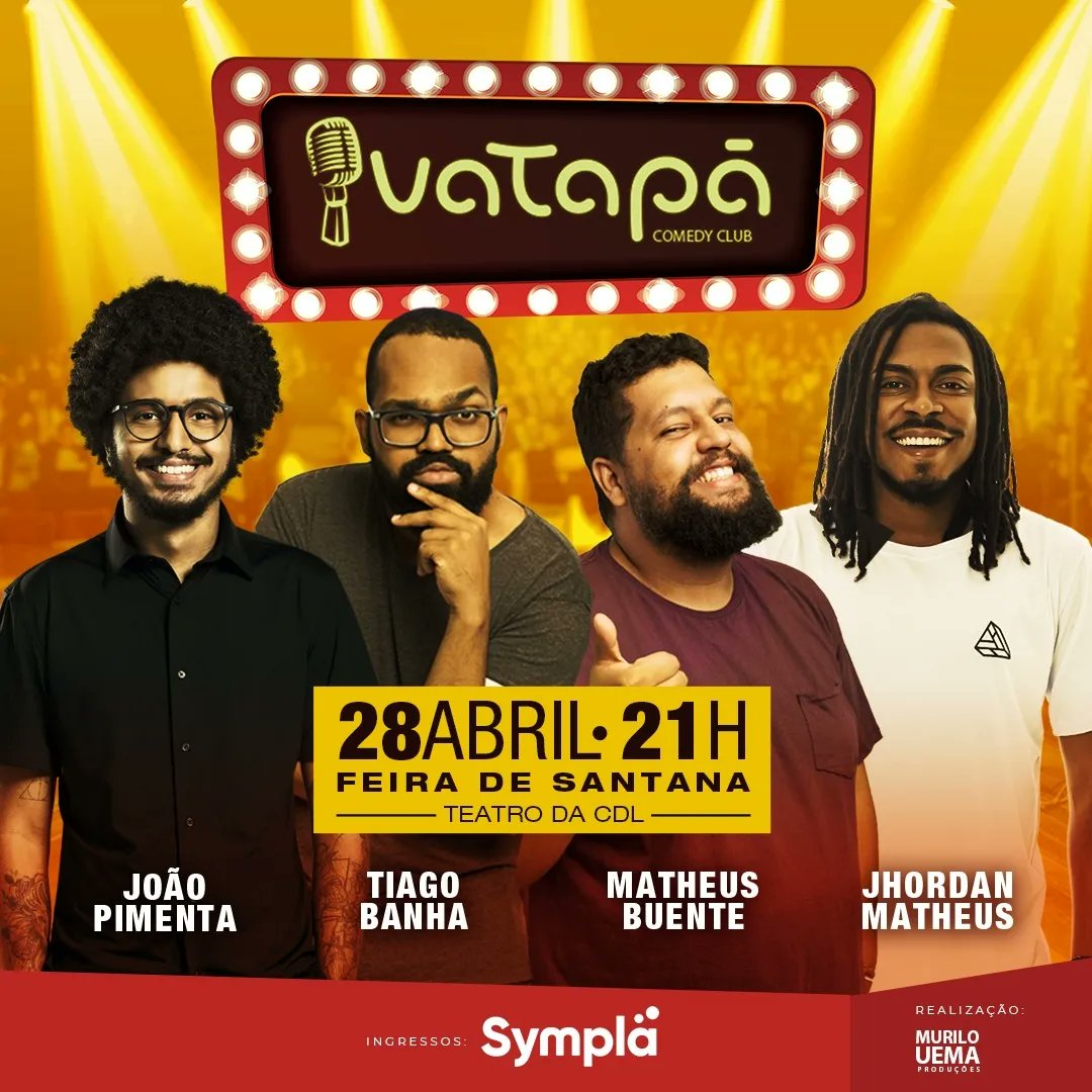 Vatapá Comedy Club se apresenta dia 28 de abril em Feira de Santana