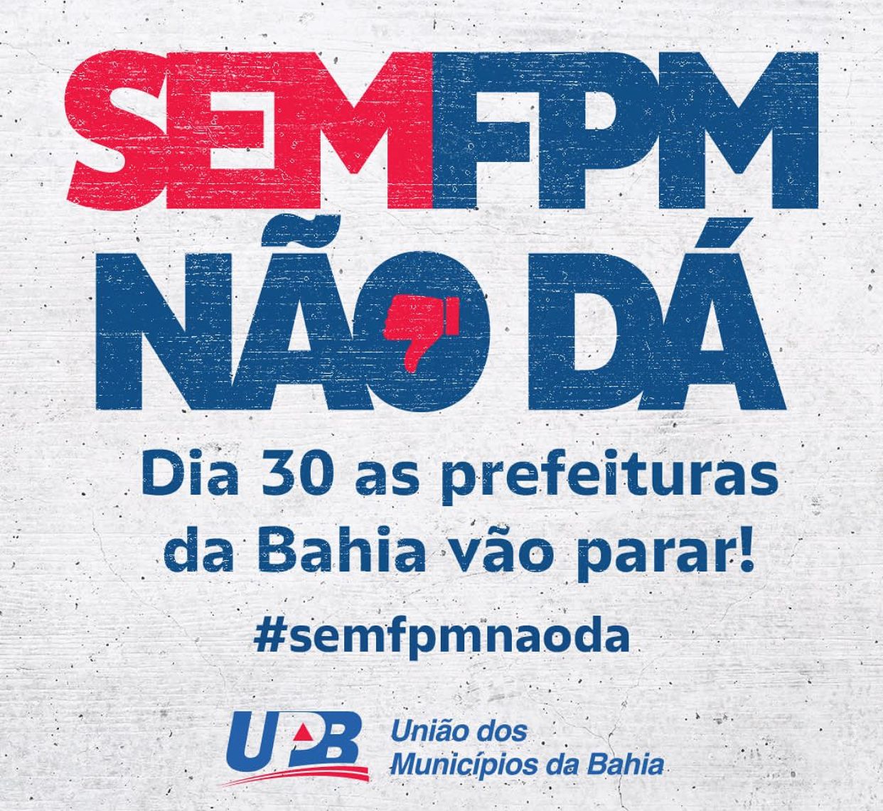 União dos Municípios da Bahia anuncia paralisação por queda no repasse do FPM