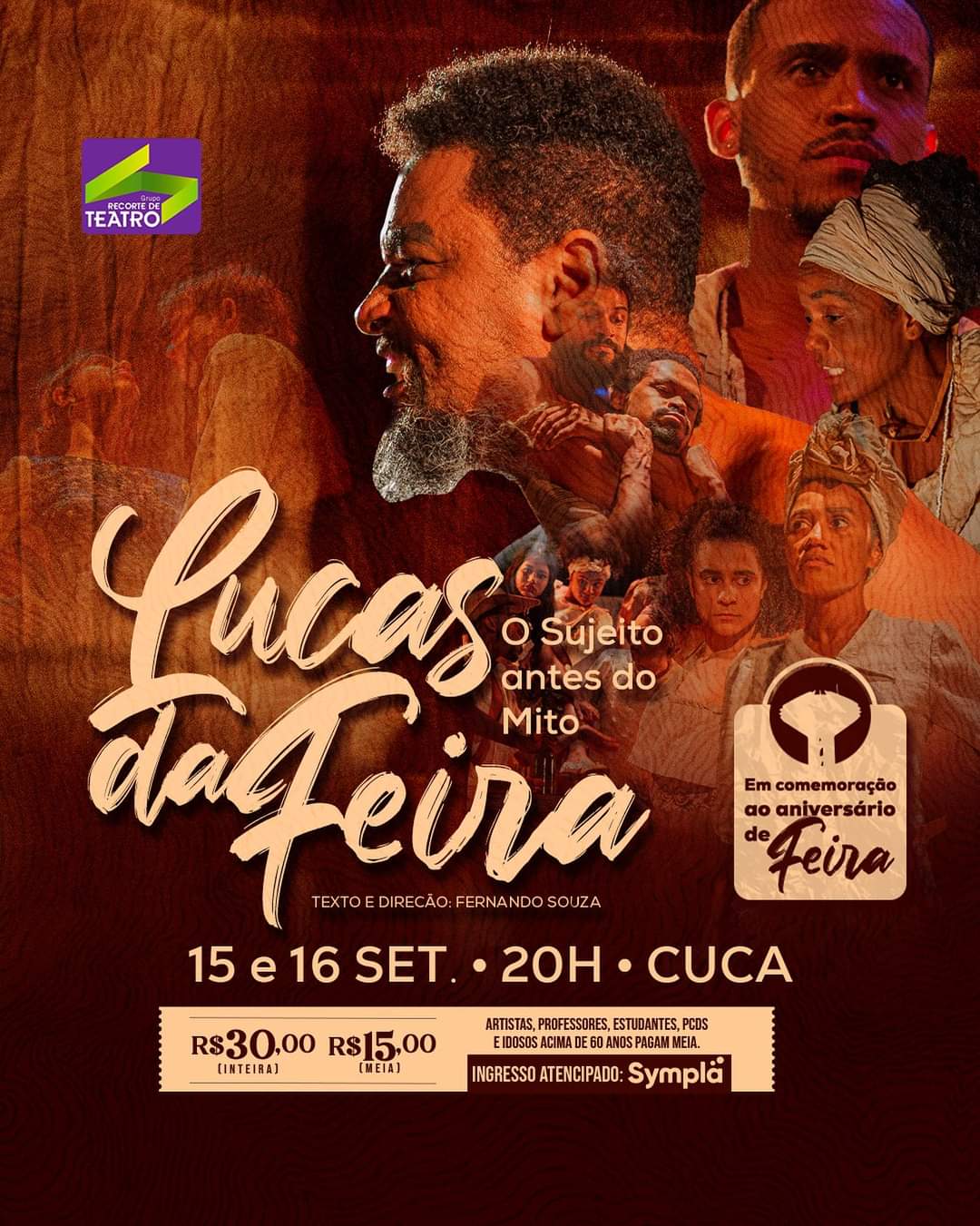 Espetáculo “Lucas da Feira” em cartaz no teatro do Cuca neste final de semana