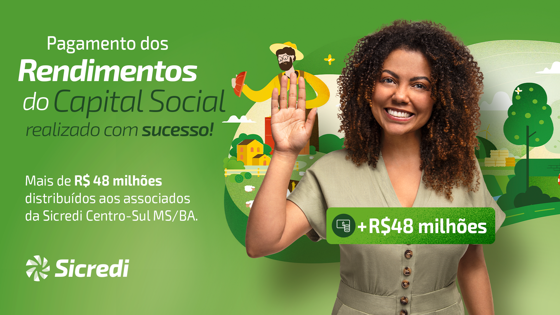 Associados da Sicredi Centro-Sul MS/BA recebem rendimentos do capital social referente a 2024