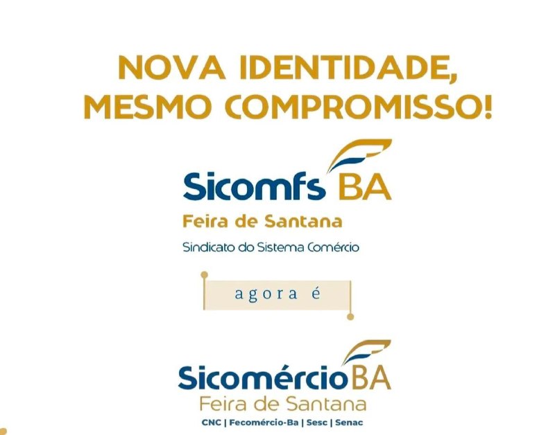 Sicomfs agora é Sicomércio Feira de Santana: nova identidade reforça representatividade do setor