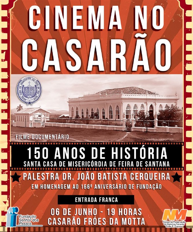 Cinema e história no Casarão: projeto exibe documentário sobre a Santa Casa de Misericórdia